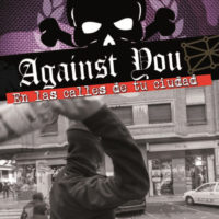 Against You - En las calles de tu ciudad, 8 finest streetrock/Oi from Spain, TOP!