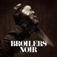 Broilers - Noir, very professional