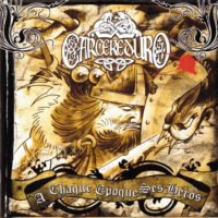 Carcereduro - a chaque epoque ses heros