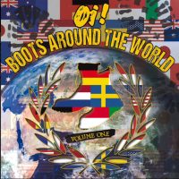 Oi! Boots around the world- Vol. 1
