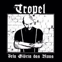 Tropel - pela gloria das ruas, TEST PRESSING