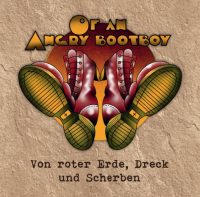 Of an Angry Bootboy – Von roter Erde, Dreck & Scherben, black vinyl