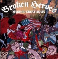 Broken Heroes - Make Oi! great again