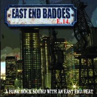 East End Badoes - a punk rock sound with an East End beat