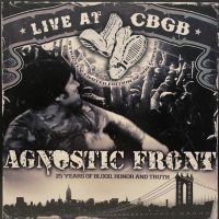 Agnostic Front - live at CBGBs, CLEAR vinyl, 25 years of blood-honor-truth